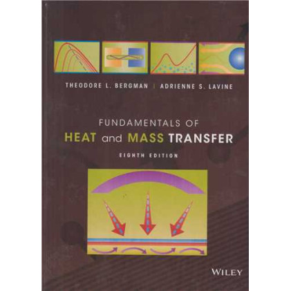 کتاب fundamentals of heat & mass transfer 8edition انتقال جرم و گرما اینکروپرا کتاب fundamentals of heat & mass transfer 8edition انتقال جرم و گرما اینکروپرا