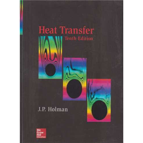 کتاب Heat Transfer 10/ED انتقال حرارت هولمن