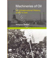 کتاب machineries of oil an infrastructural history of BP in iran