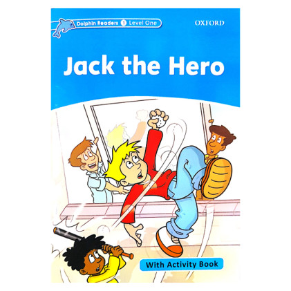 کتاب Jack the Hero_Dolphin Readers Level 1 کتاب Jack the Hero_Dolphin Readers Level 1