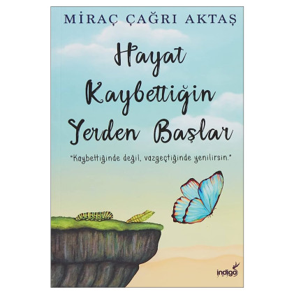 کتاب رمان ترکی Hayat Kaybettigin Yerden Baslar کتاب رمان ترکی Hayat Kaybettigin Yerden Baslar