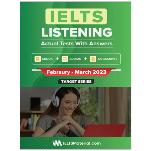 کتاب IELTS Listening Actual Tests and Answers (Febraury – March 2023)