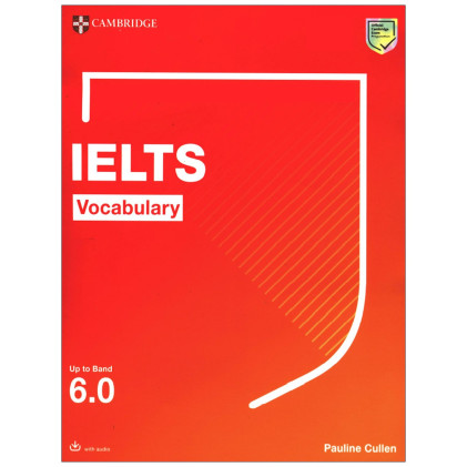 کتاب IELTS Vocabulary Up To Band 6.0 کتاب IELTS Vocabulary Up To Band 6.0
