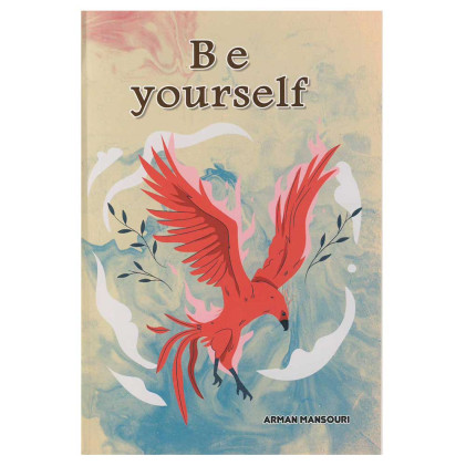 Be Yourself Be Yourself