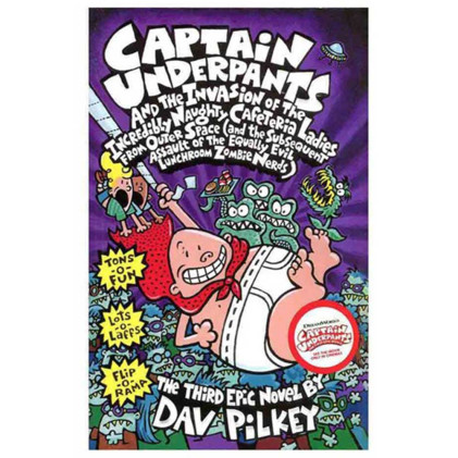 کتاب Captain Underpants and the Invasion of the Incredibly Naughty Cafeteria Ladies from Outer Space 3 کتاب Captain Underpants and the Invasion of the Incredibly Naughty Cafeteria Ladies from Outer Space 3