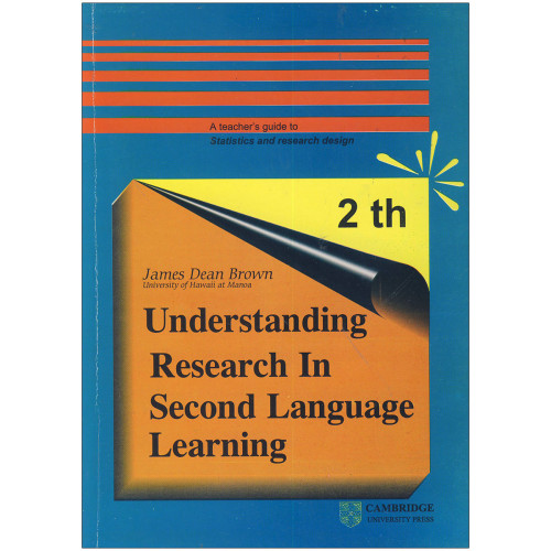 Understanding research in second language learning