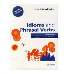کتاب Oxford Word Skills Idioms and Phrasal Verbs Advanced کتاب Oxford Word Skills Idioms and Phrasal Verbs Advanced