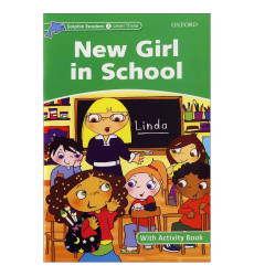 کتاب New Girl in School_Dolphin Readers Level 3 کتاب New Girl in School_Dolphin Readers Level 3